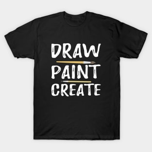 Artist - Draw Paint Create T-Shirt